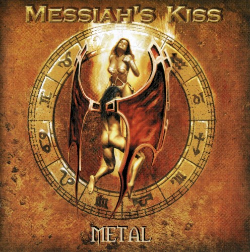 Messiah's Kiss - Metal
